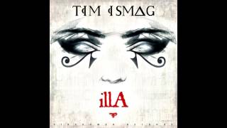 Tim Ismag - iLLA [FULL ALBUM]