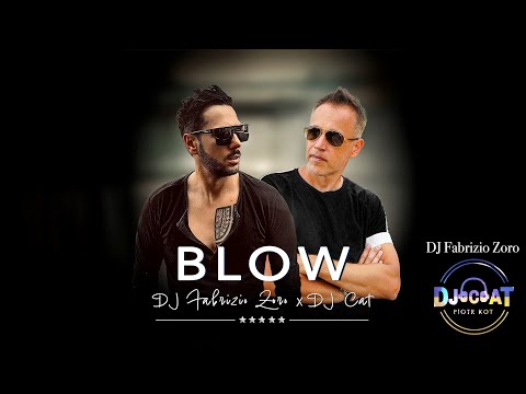 Fabrizio Zoro x DJ Cat - BLOW