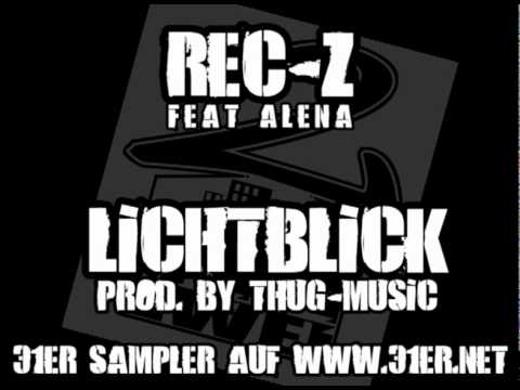 Rec-Z feat. Alena - Lichtblick (prod. Thug-Music)