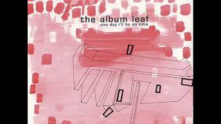 The Album Leaf - Vermillion