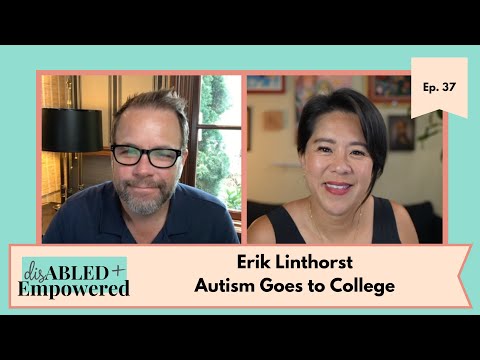 Ep.37 Autism Goes to College with Erik Linthorst