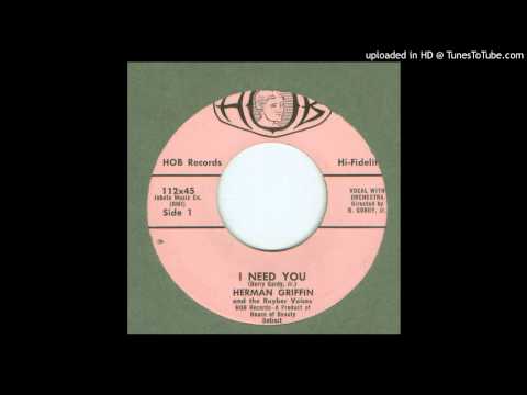 Griffin, Herman & the Rayber Voices - I Need You - 1960
