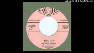 Griffin, Herman & the Rayber Voices - I Need You - 1960