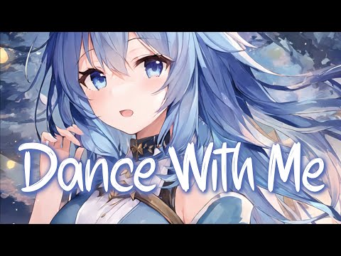 「Nightcore」 Dance With Me - JAYCiX, Jaime Deraz ♡ (Lyrics)