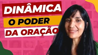 DINÂMICA O Poder Da ORAÇÃO - Para Culto de Oração