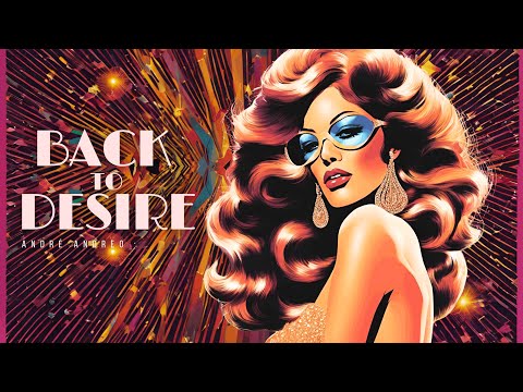 Back to Desire - André Andreo
