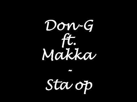 Don-G ft. Makka - Sta op (MP3 DOWNLOAD)