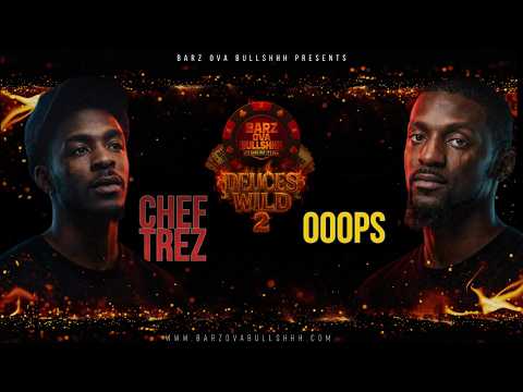 Ooops vs Chef Trez