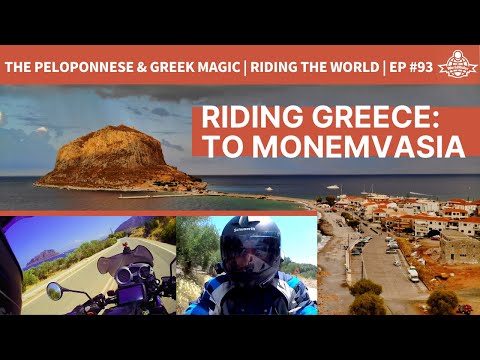 GREECE OVERLAND BY  MOTORCYCLE | MYSTERIOUS MYSTRAS TO MAGICAL MONEMVASIA | RIDING THE WORLD | EP 93