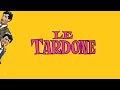Le Tardone HD Commedia Film Completo In Italiano