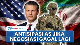 Antisipasi Amerika Serikat jika Negosiasi Iran Tak Kunjung Deal, Langsung Ungkap Ancaman Besar