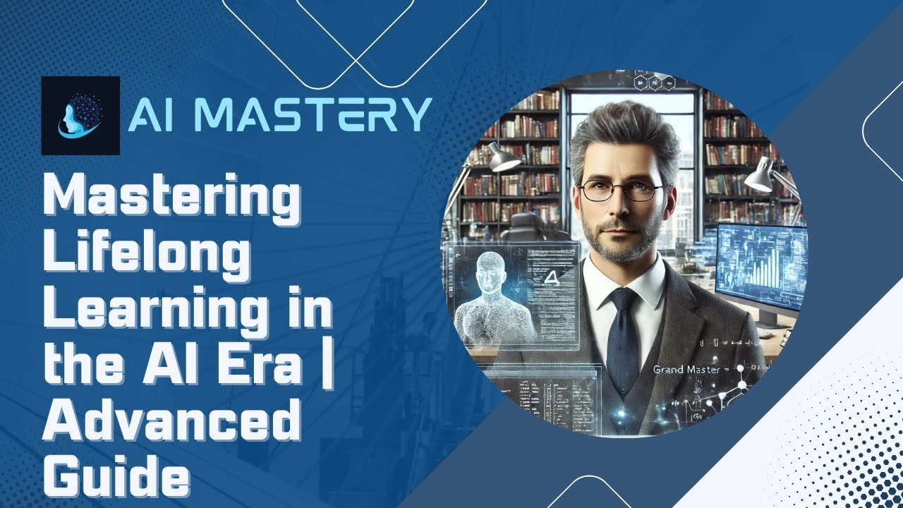 Mastering Lifelong Learning in the AI Era