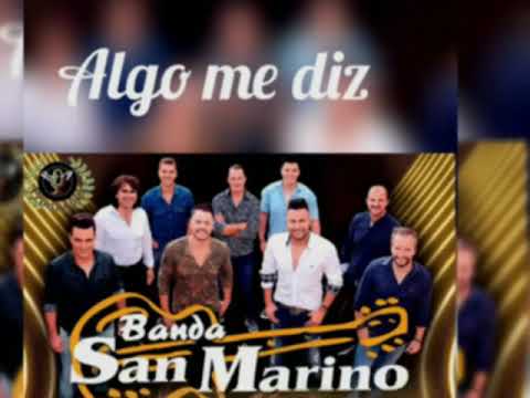 Algo me diz . San Marino