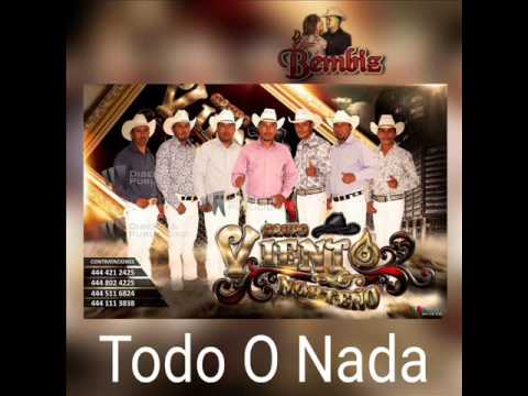 Viento Norteño - Todo O Nada | 2016