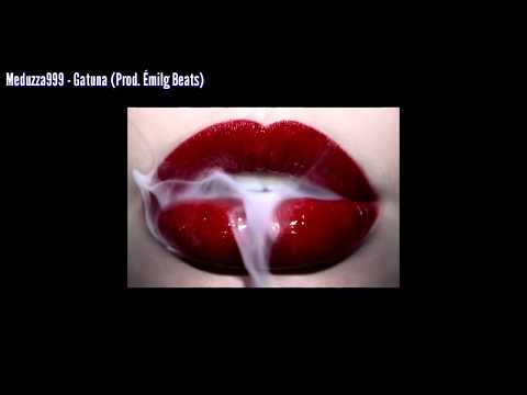 Meduzza999 - Gatuna [Prod. Émilg Beats]
