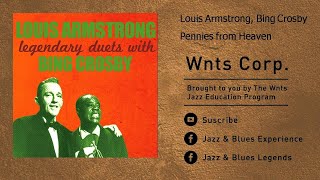 Louis Armstrong, Bing Crosby - Pennies from Heaven