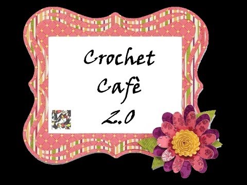 Crochet Cafè 2.0