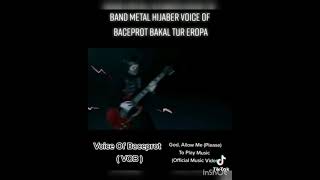 Download lagu Band Metal Hijaber Voice Of Bace Prot Bakal Tur Eropa mp3
