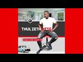 UThul Zethwese Uthi Mangkhulume 2021 Official Audio