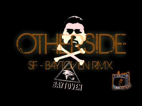 OTHERSIDE - SF BAYTOVEN RMX (BAY TV 415)
