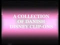 A Collection Of Danish Disney Clip Ons