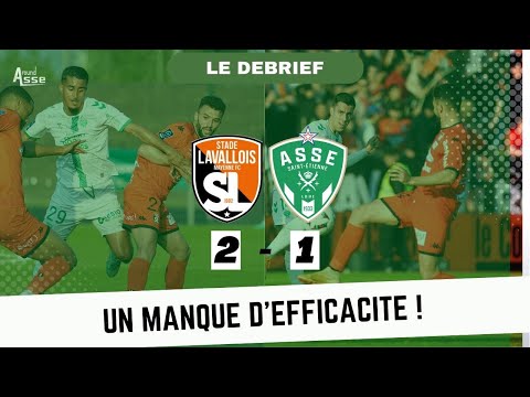 LAVAL 2-1 ASSE LE DEBRIEF. 💚