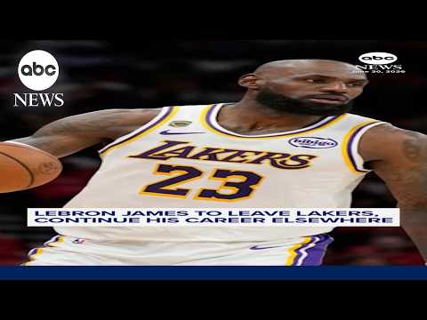 LeBron James to leave Lakers, continue his career elsewhere