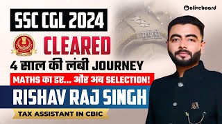 4 साल की लंबी Journey, Maths का डर… और अब Selection! | Rishav Singh SSC CGL 2024 Cleared