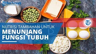 Vitamin, Nutrisi Tambahan yang Diperlukan Tubuh agar Dapat Menunjang Kinerja Tubuh itu Sendiri