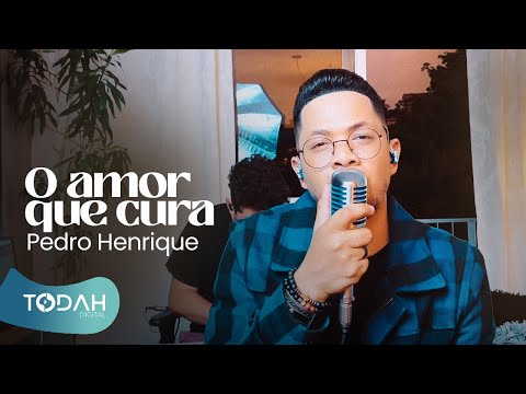 Pedro Henrique | O Amor Que Cura [Cover Fernanda Brum]