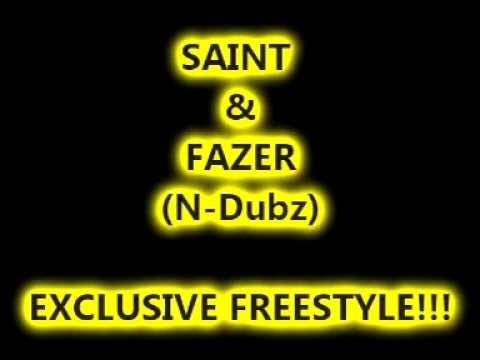 SAINT - FAZER - (N-Dubz) -  *EXCLUSIVE N-Dubz FREESTYLE 2010
