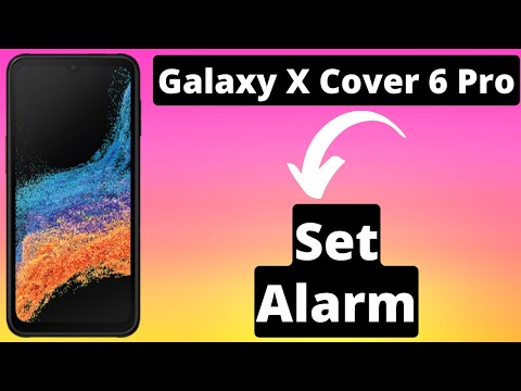 Samsung Xcover 6 Pro How to Set Alarm