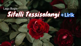 Download lagu Sitelli Tessisolangi ( lagu Bugis   Lirik ) mp3
