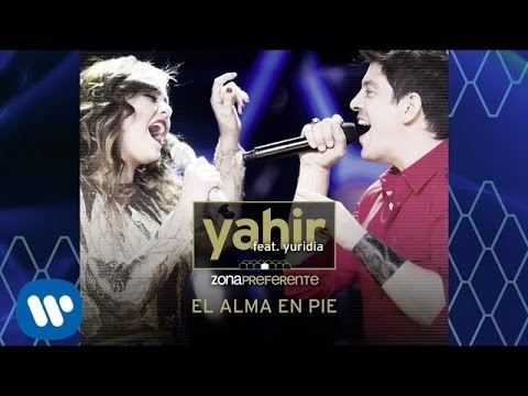 Yahir - El Alma en Pie (feat. Yuridia) [Video con Letra]