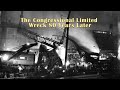 The Congressional Limited Wreck 80 Years Later