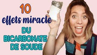LES 10 EFFETS MIRACLES DU BICARBONATE DE SOUDE