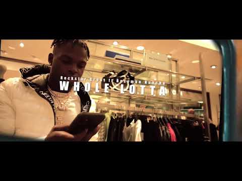 Rockstar Great Ft Bossman Hunchos- Whole Lotta