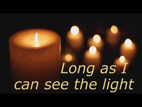Creedence Clearwater Revival - Long as I can see the light  (LYRICS)