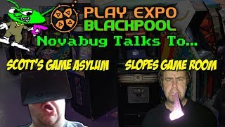 Novabug Talks To... Scott's Game Asylum & Slopes Game Room (Play Expo Blackpool 2018)