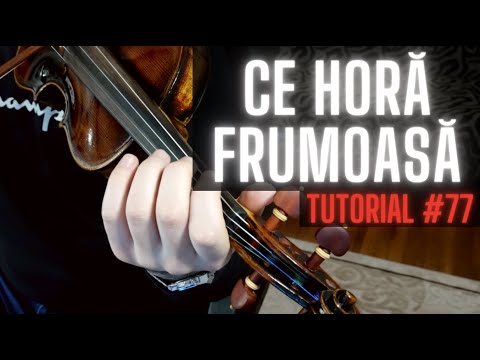 TUTORIAL VIOARĂ #77 🎻 CE HORA FRUMOASA - Leo Rosiori & Turnenii (rezumat)