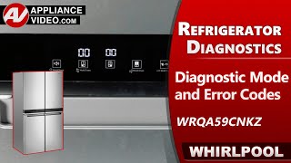 Whirlpool Refrigerator Troubleshooting, Diagnostics and Error Codes by Factory Technician