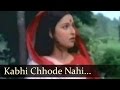 Kabhi Chhode Nahi - Raja Harishchandra Songs - Ashish Kumar - Neera - Ravindra Jain