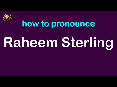 How to pronounce Raheem Sterling