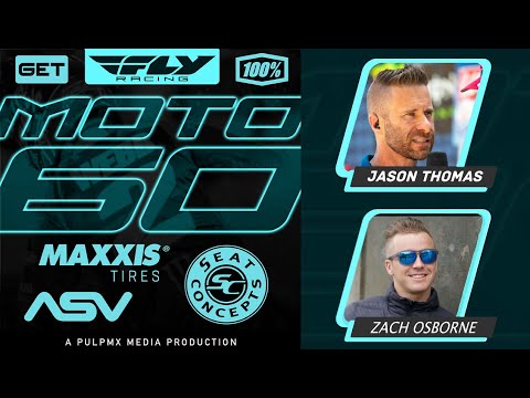 Fly Racing Moto:60 Show - Anaheim 2 SX 2026 with Zach Osborne & Jason Thomas