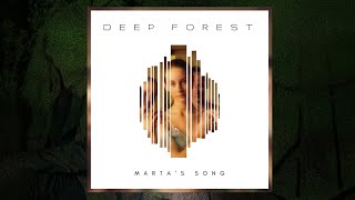 Deep Forest Ft. Márta Sebestyén - Marta&#39;s Song (The Rainforest Crunch Mix) (Audio)