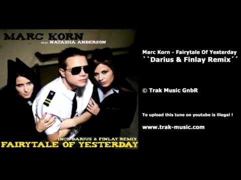 Marc Korn feat. Natasha Anderson - Fairytale Of Yesterday (Darius & Finlay Remix)