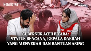 Download lagu Gubernur Aceh Bicara: Status Bencana, Kepala Daerah yang Menyerah dan Bantuan Asing | Mata Najwa mp3