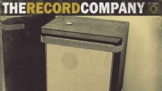 The Record Company Off The Ground (STP)