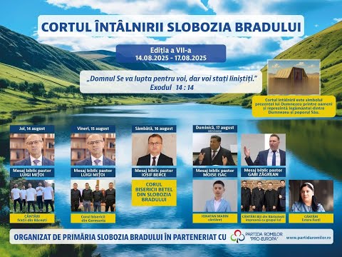 Cortul Întâlnirii- Slobozia Bradului - Ediția a VII -a | Ziua 4 - Dimineața