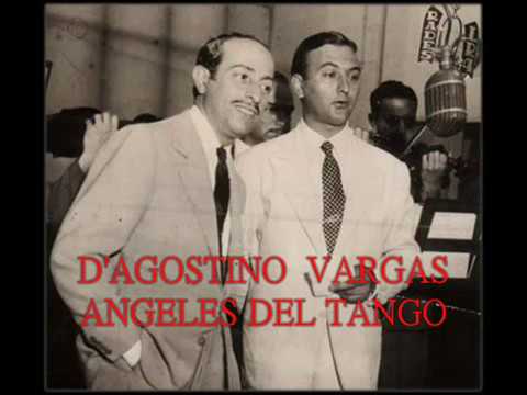 ANGEL D'AGOSTINO - ÁNGEL VARGAS - EL TROMPITO - TANGO - 1943